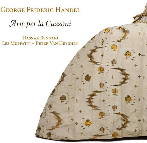 Handel / Bennani / Muffatti / Heyghen - Handel: Arie Per la Cuzzoni   - COMPACT DISCS [CD]