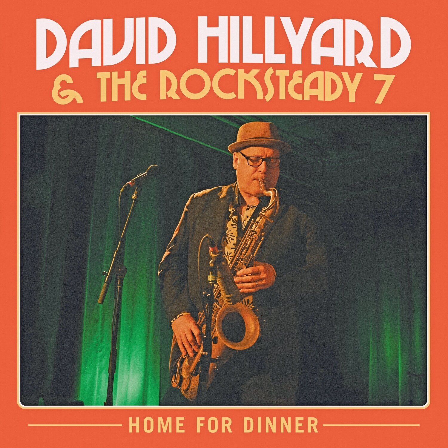 David Hillyard & the Rocksteady Seven - Home for Dinner   - VINYL LP