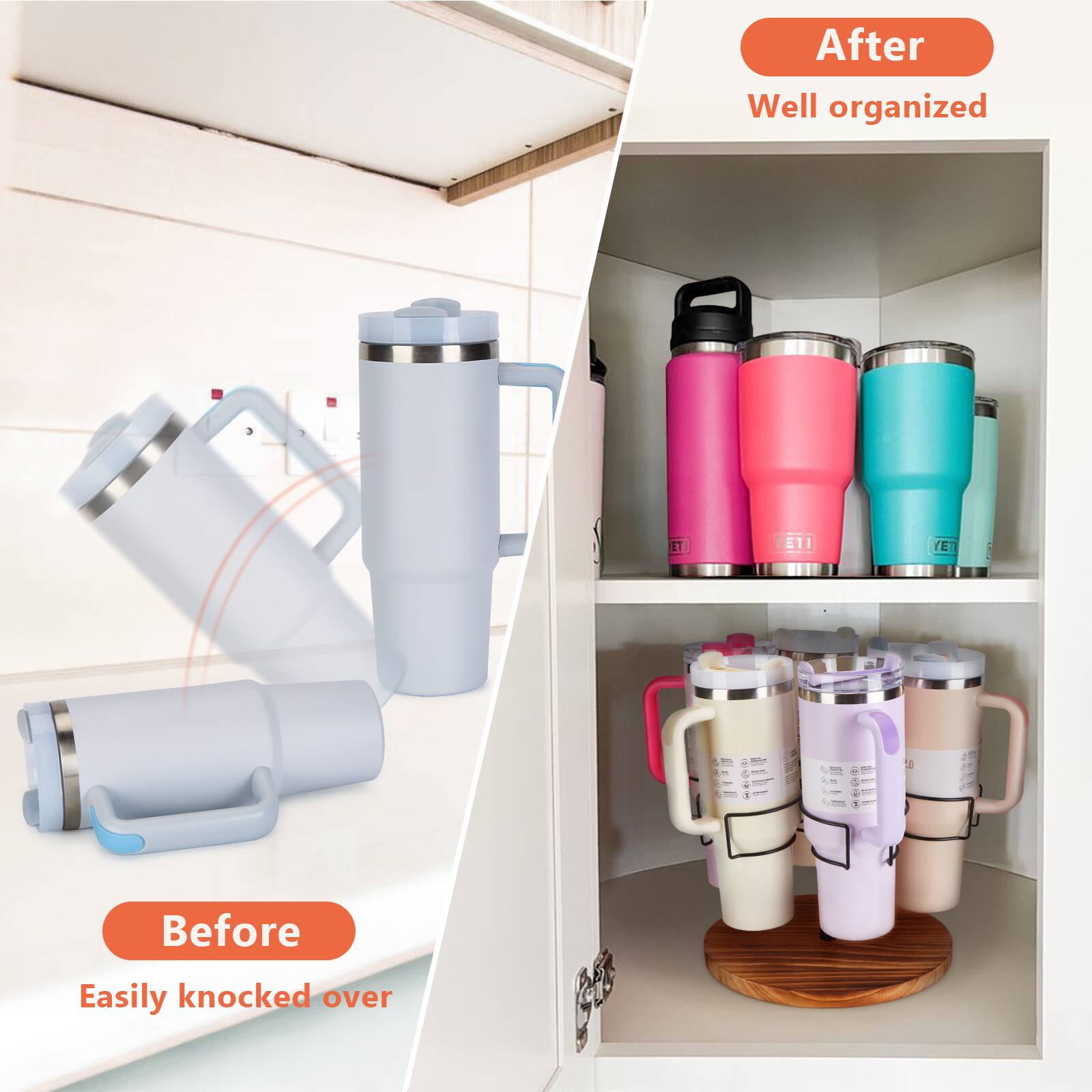 After Well organized
Before Easily knocked over