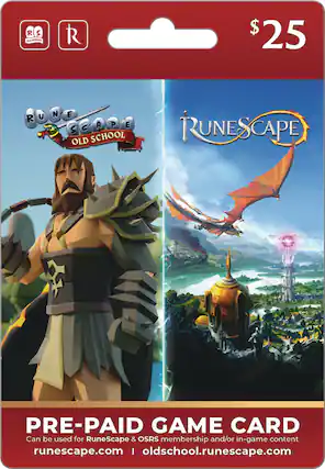Sure, here is the corrected and grouped text from the image:
---
**RuneScape Old School**
**RuneScape**
**$25**
**PRE-PAID GAME CARD**
Can be used for RuneScape & OSRS membership and/or in-game content
runeScape.com | oldschool.runescape.com
---
**RuneScape Old School**
**RuneScape**
**$25**
**PRE-PAID GAME CARD**
Can be used for RuneScape & OSRS membership and/or in-game content
runeScape.com | oldschool.runescape.com
---