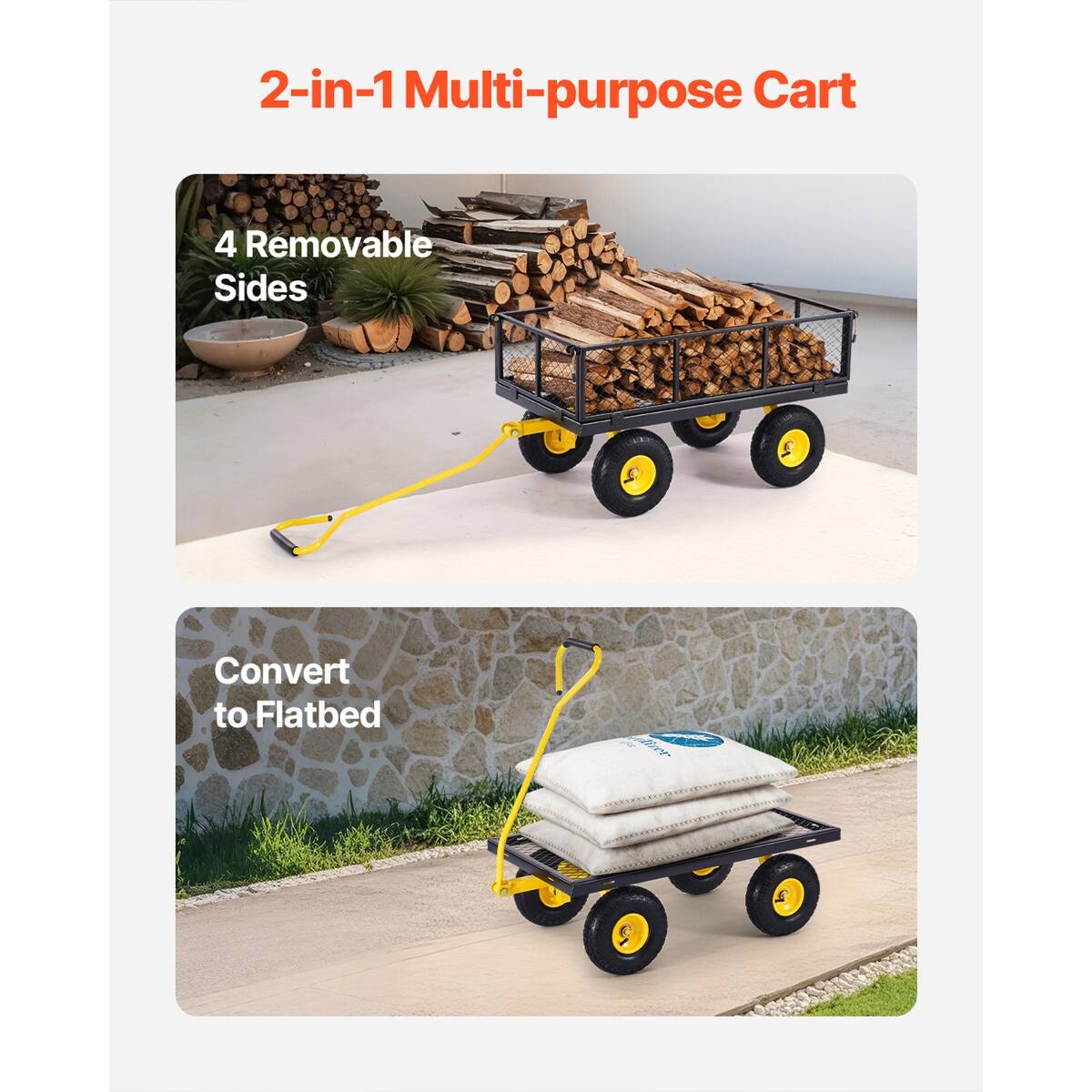 2-in-1 Multi-purpose Cart

4 Removable Sides

Convert to Flatbed