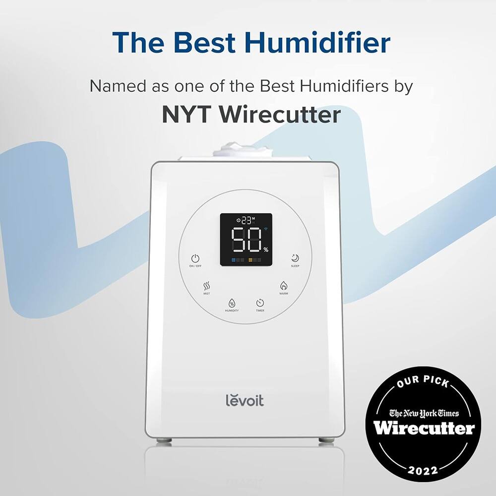 The Best Humidifier  
Named as one of the Best Humidifiers by  
NYT Wirecutter  

levoit  

OUR PICK  
The New York Times Wirecutter 2022