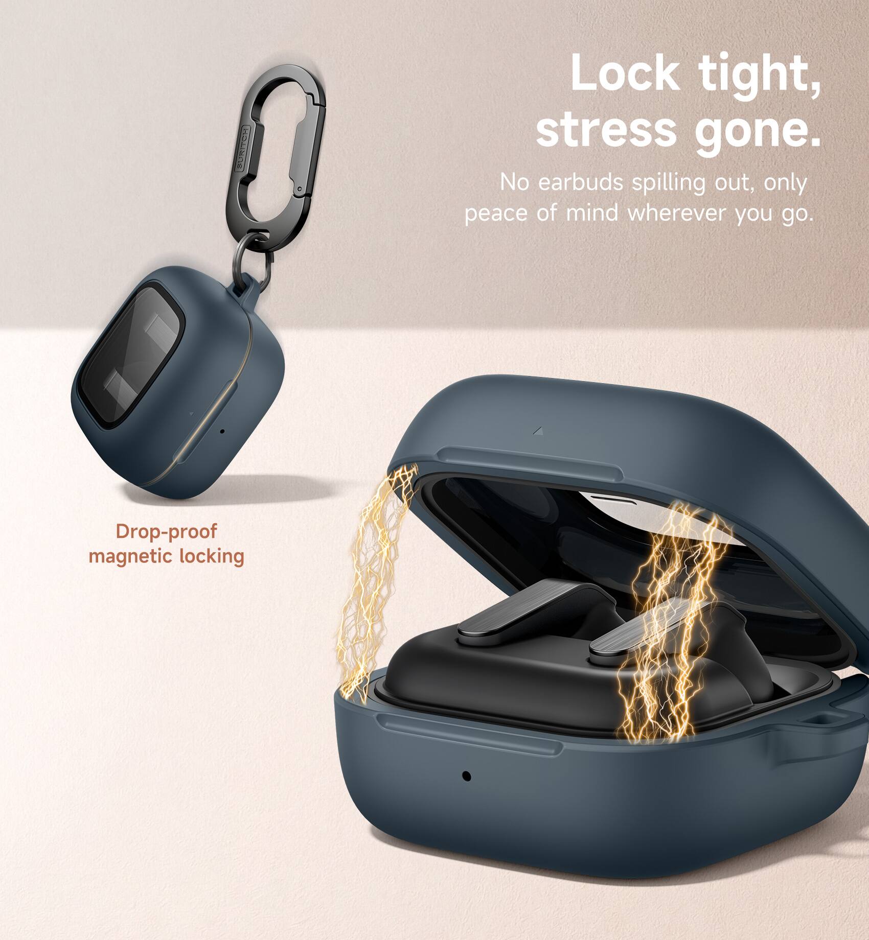 Lock tight, stress gone.  
No earbuds spilling out, only peace of mind wherever you go.  
Drop-proof magnetic locking