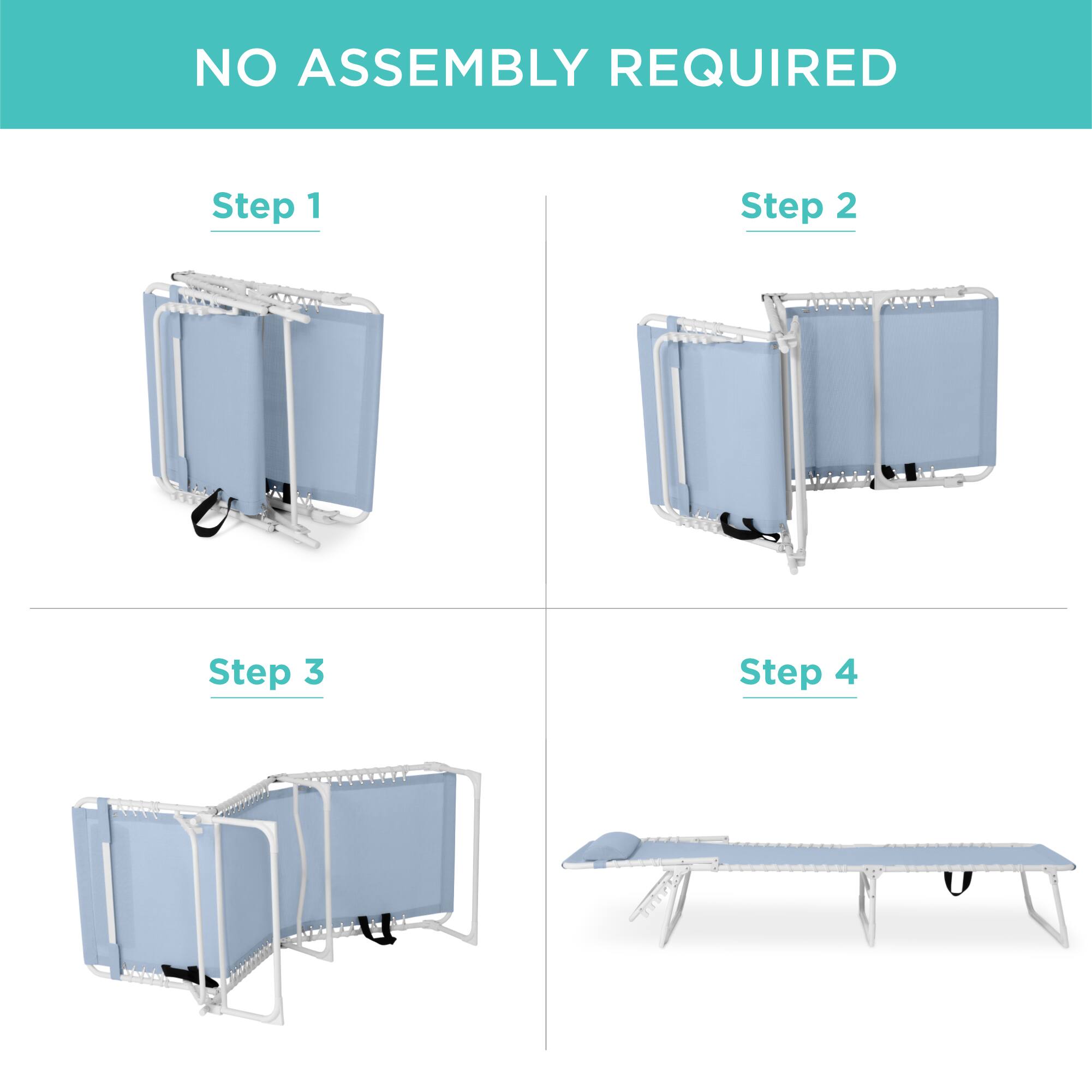 NO ASSEMBLY REQUIRED

Step 1

Step 2

Step 3

Step 4