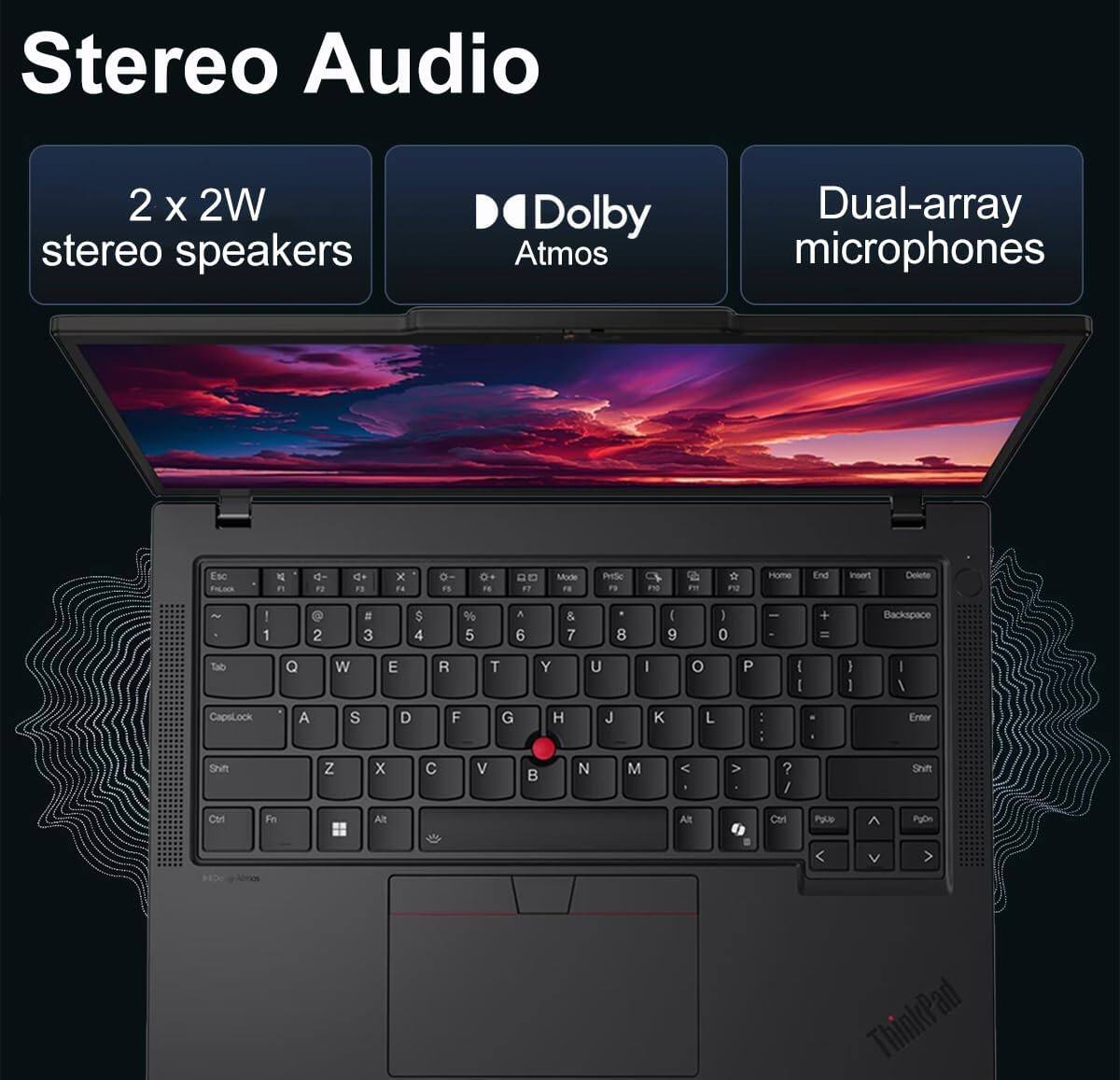 Stereo Audio  
2 x 2W stereo speakers  
Dolby Atmos  
Dual-array microphones