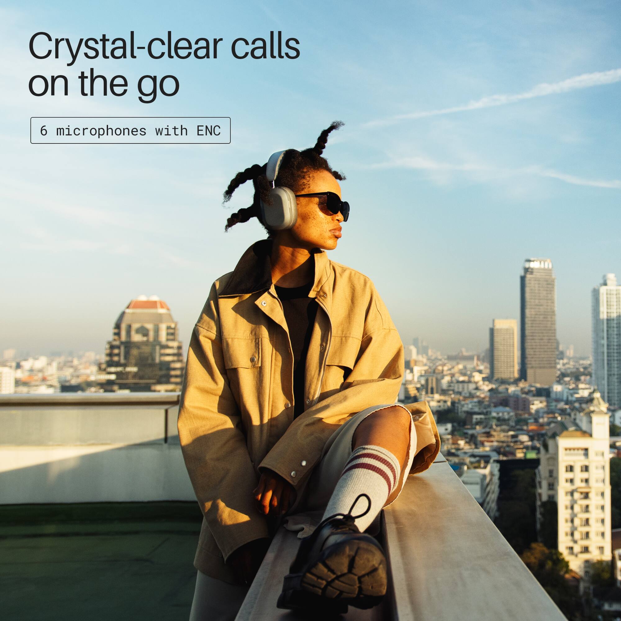 Crystal-clear calls on the go  
6 microphones with ENC