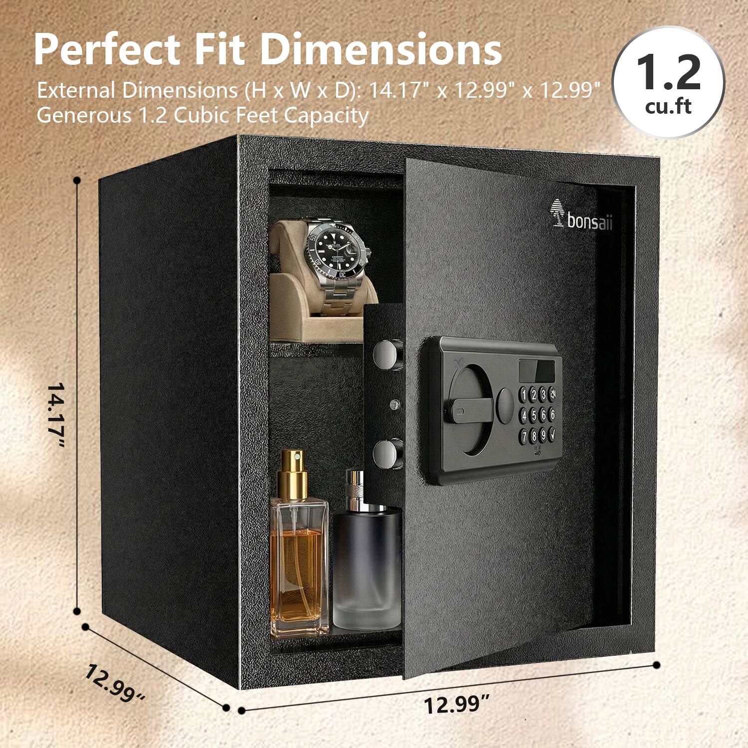 Perfect Fit Dimensions  
External Dimensions (H x W x D): 14.17" x 12.99" x 12.99"  
Generous 1.2 Cubic Feet Capacity