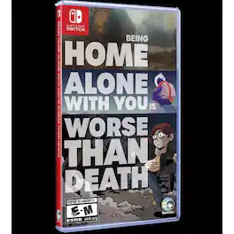 NSW - BEING HOME ALONE WITH YOU IS WORSE THAN DEATH (LRG) - Nintendo Switch