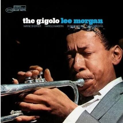 STENO 37702 BLUE NOTE
the gigolo lee morgan
WAYNE SHORTER HAROLD MABERN BOB CRANS BILLY HIGGINS