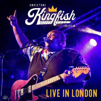 CHRISTONE
Kingfish
INGRAM
LIVE IN LONDON