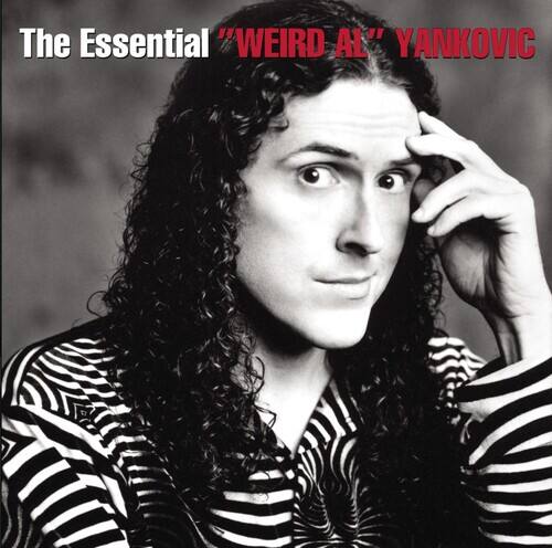 The Essential "WEIRD AL" YANKOVIC