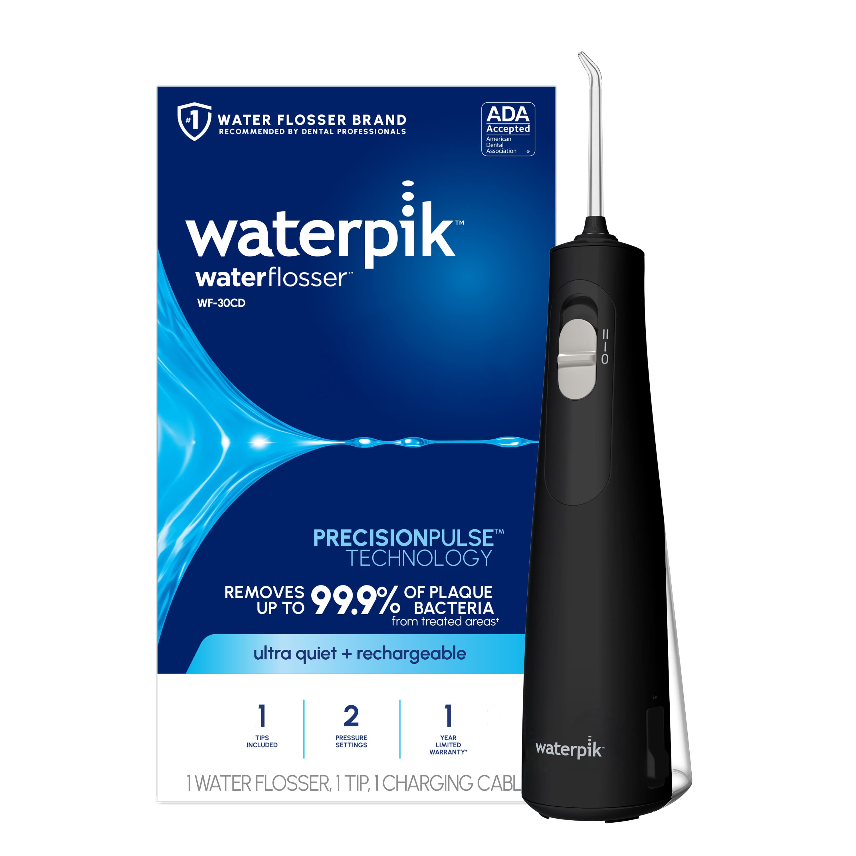 1 WATER FLOSSER BRAND RECOMMENDED BY DENTAL PROFESSIONALS ADA Accepted American Dental Association waterpik water flosser WF-30CD PRECISION PULSE TECHNOLOGY REMOVES UP TO 99.9% OF PLAQUE BACTERIA from treated areas ultra quiet + rechargeable 1 TIP INCLUDED 2 PRESSURE SETTINGS 1 YEAR LIMITED WARRANTY waterpik WATER FLOSSER, 1 TIP, 1 CHARGING CABLE