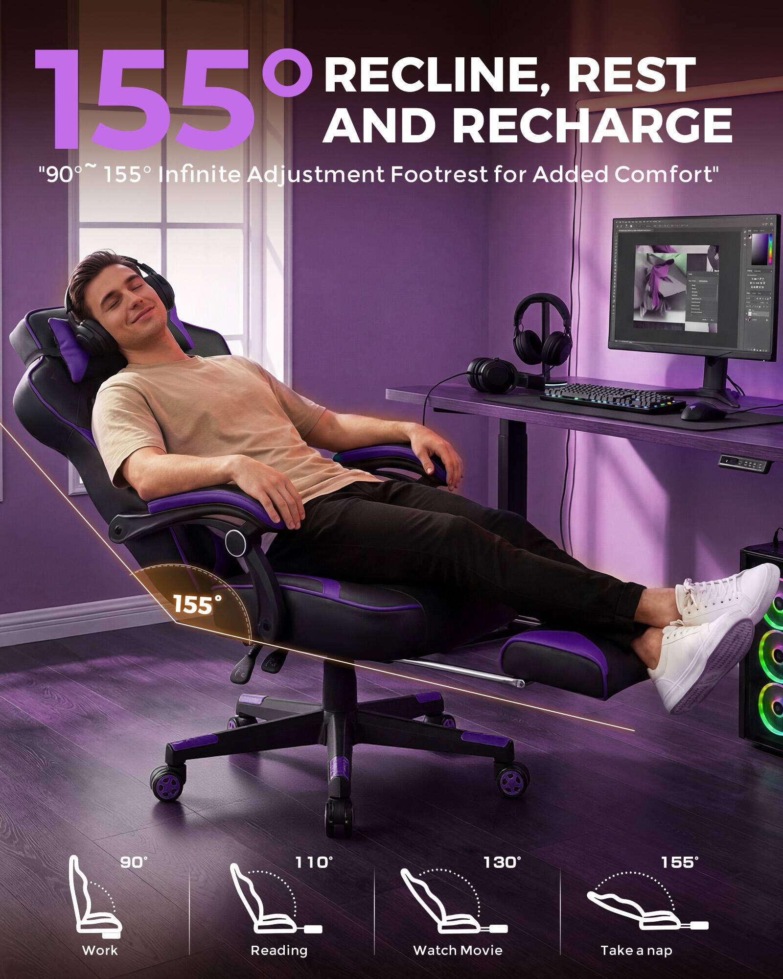 155° RECLINE, REST AND RECHARGE  
"90° ~ 155° Infinite Adjustment Footrest for Added Comfort"  

90° Work  
110° Reading  
130° Watch Movie  
155° Take a nap