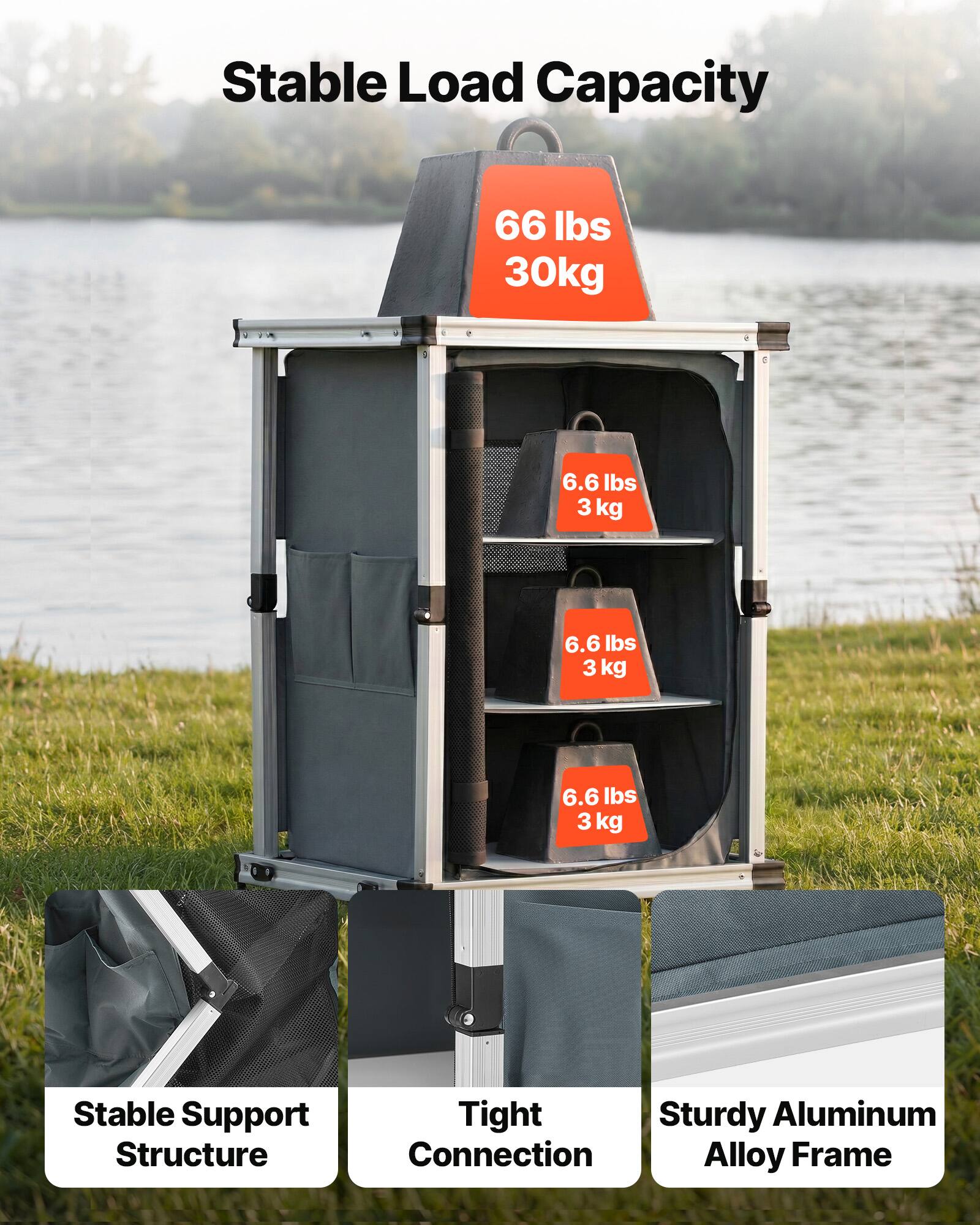 Stable Load Capacity: 66 lbs (30kg)

6.6 lbs (3 kg)  
6.6 lbs (3 kg)  
6.6 lbs (3 kg)

Stable Support Structure  
Tight Sturdy Aluminum Connection  
Alloy Frame