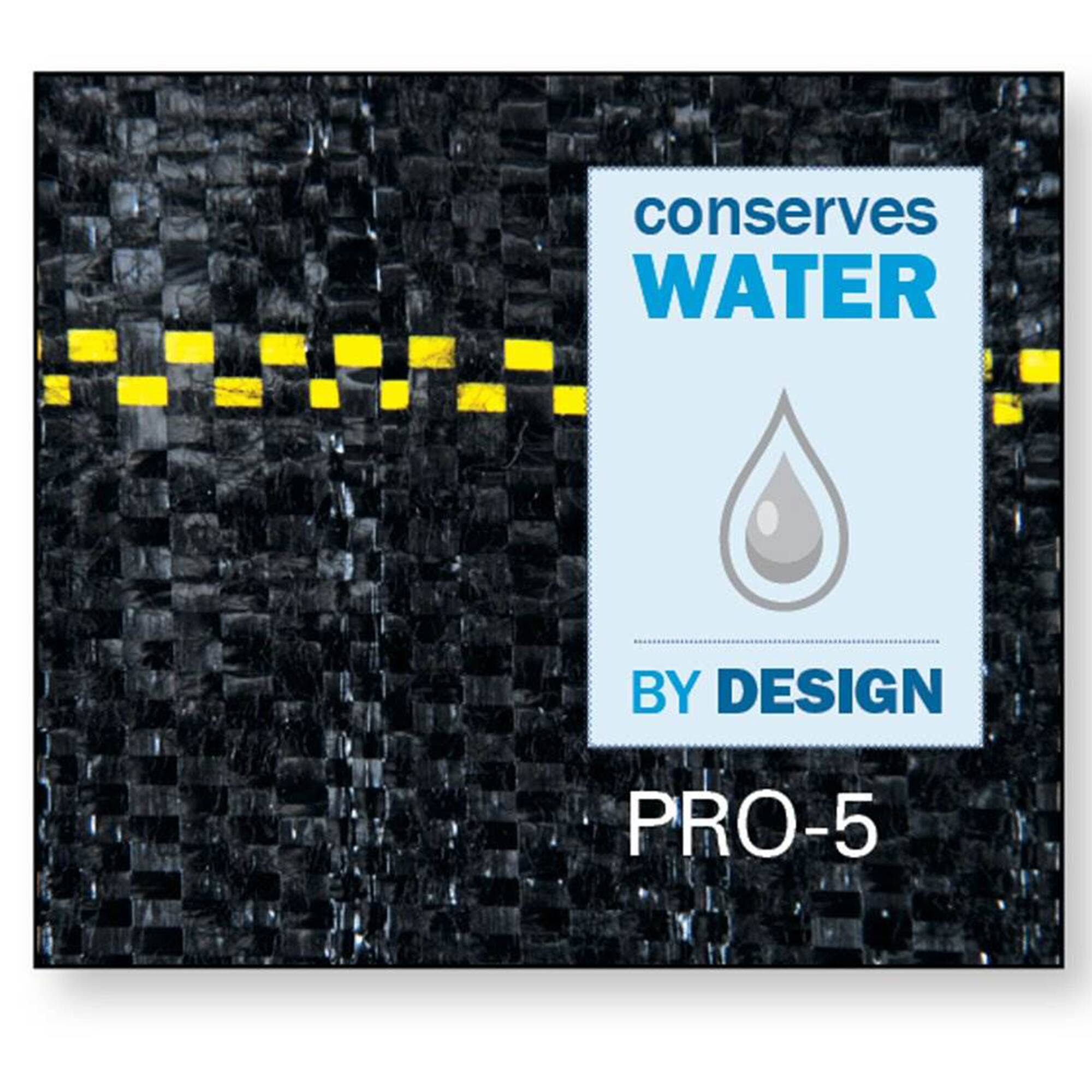conserves WATER BY DESIGN  
PRO-5