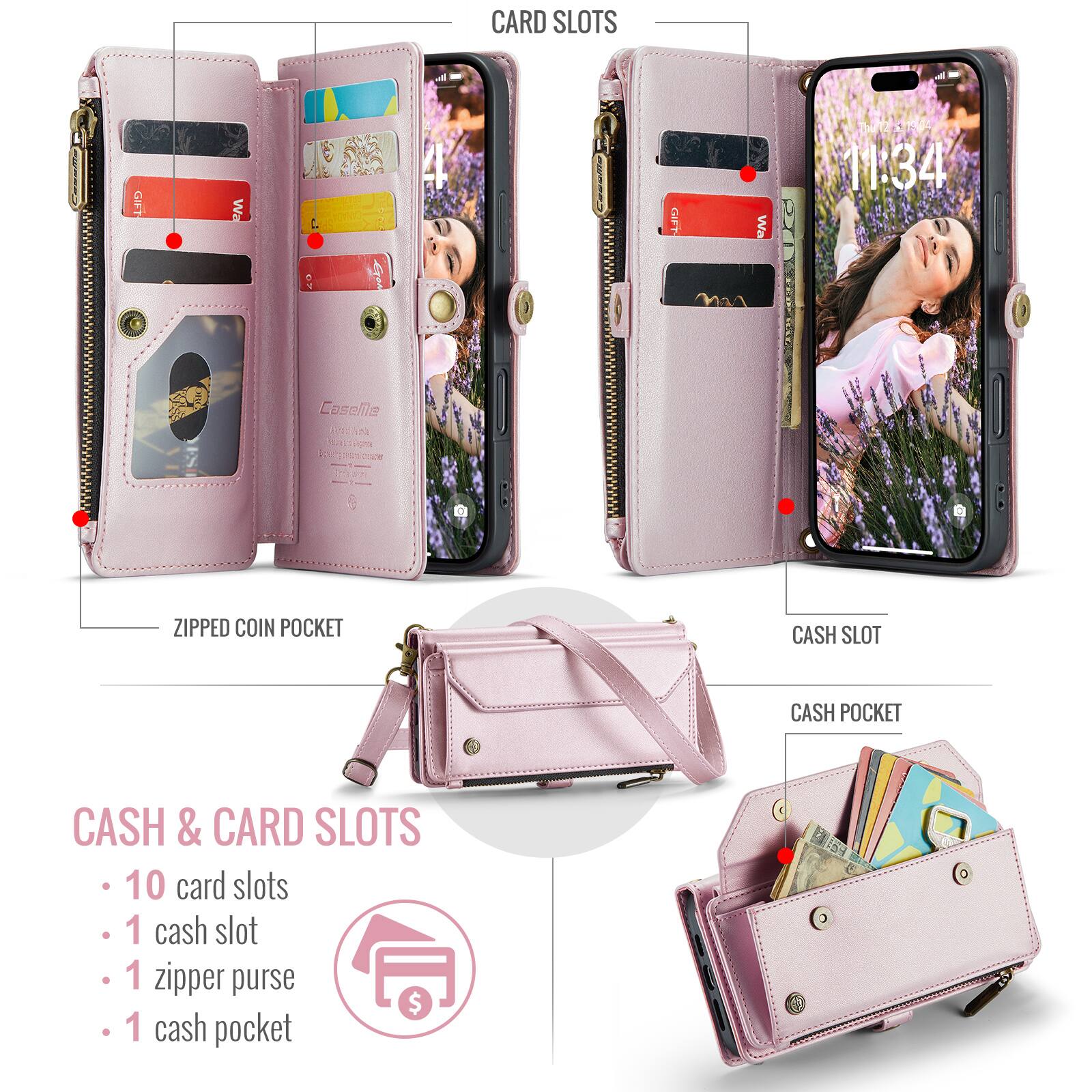 CARD SLOTS

GIFT
W2
D Wa
70g/12.23.04 11:34
Caselle

ZIPPE COIN POCKET

CASH SLOT

CASH POCKET

CASH & CARD SLOTS
- 10 card slots
- 1 cash slot
- 1 zipper purse
- 1 cash pocket