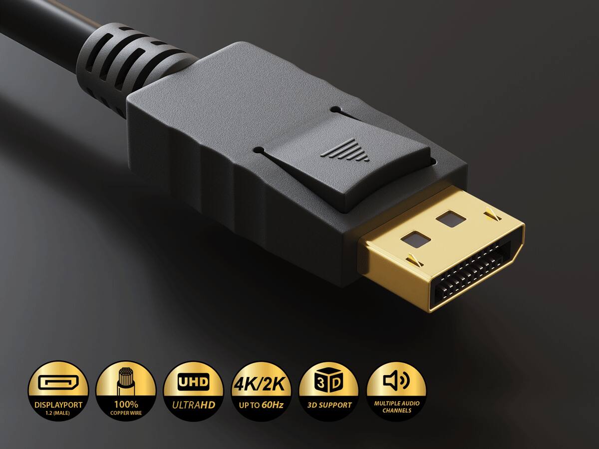 - DISPLAYPORT 1.2 (MALE)
- 100% COPPER WIRE
- UHD 4K/2K ULTRAHD
- UP TO 60Hz
- 3D SUPPORT
- MULTIPLE AUDIO CHANNELS