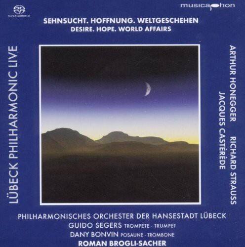 musicaphon musica hon DC MIVA AUSRECP SEHNSUCHT. HOFFNUNG. WELTGESCHEHEN. DESIRE. HOPE. WORLD AFFAIRS. LIVE ARTHUR PHILHARMONIC. JACQUES HONEGGER CASTRDE. RICHARD LBECK STRAUSS. PHILHARMONISCHES ORCHESTER DER HANSESTADT LBECK. GUIDO SEGERS TROMPETE. TRUMPET. DANY BONVIN POSAUNE. TROMBONE. ROMAN BROGLI-SACHER