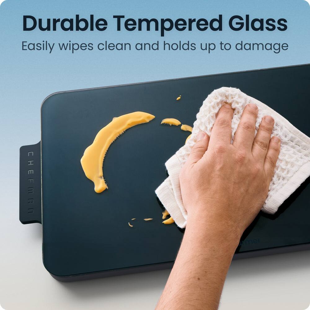 Durable Tempered Glass  
Easily wipes clean and holds up to damage