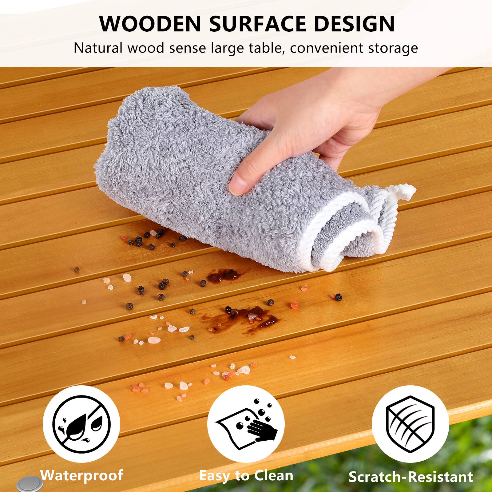 WOODEN SURFACE DESIGN  
Natural wood sense large table, convenient storage  

Waterproof  
Easy to Clean  
Scratch-Resistant