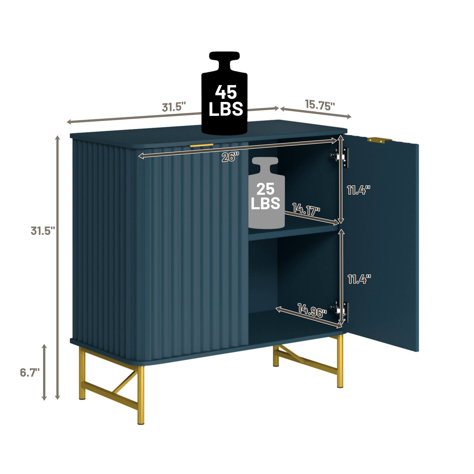 31.5"  
45 LBS  
15.75"  
26"  
31.5"  
25 LBS  
14.17"  
11.4"  
11.4"  
14.96"  
6.7"