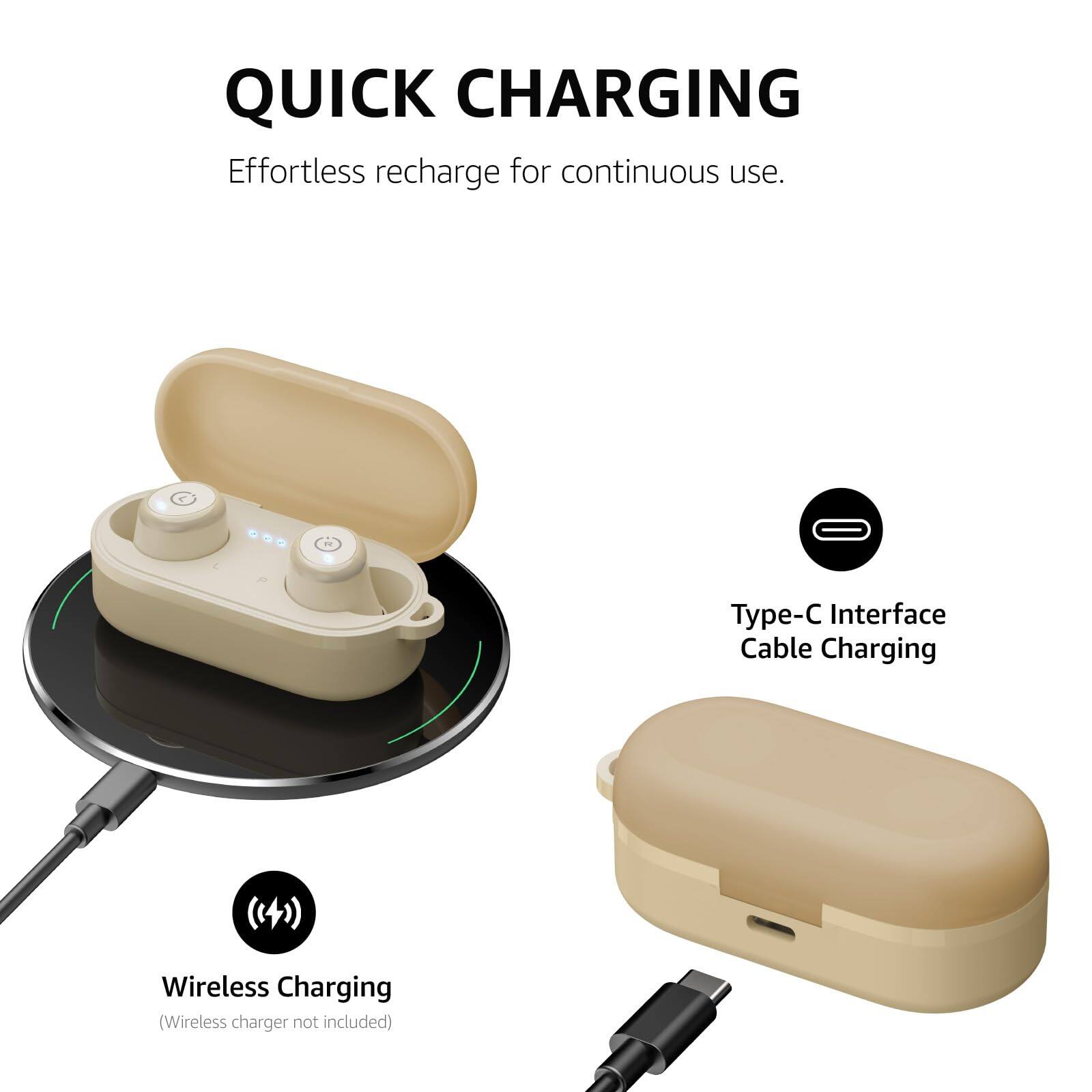 QUICK CHARGING Effortless recharge for continuous use. Wireless Charging (Wireless charger not included) Type-C Interface Cable Charging