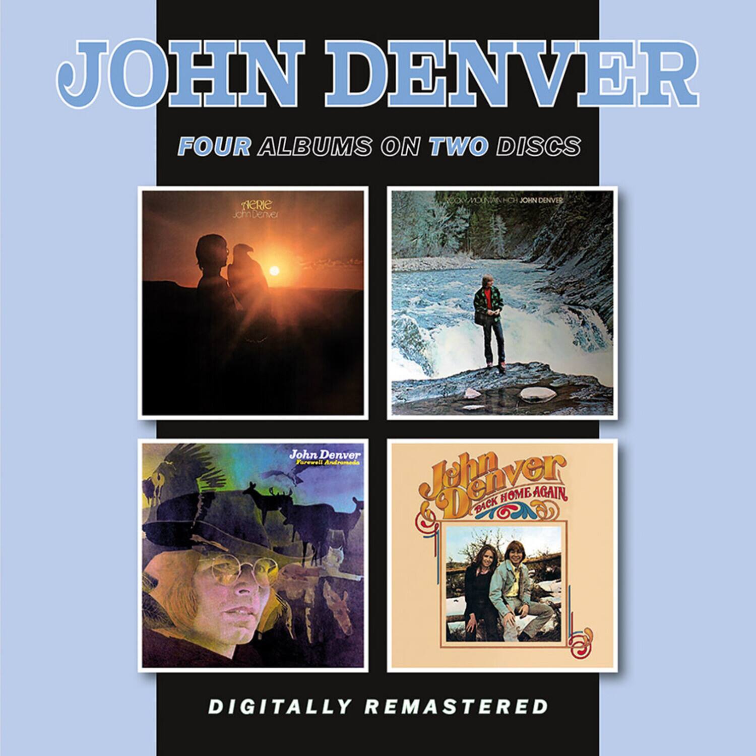 JOHN DENVER  
FOUR ALBUMS ON TWO DISCS  

DIGITALLY REMASTERED