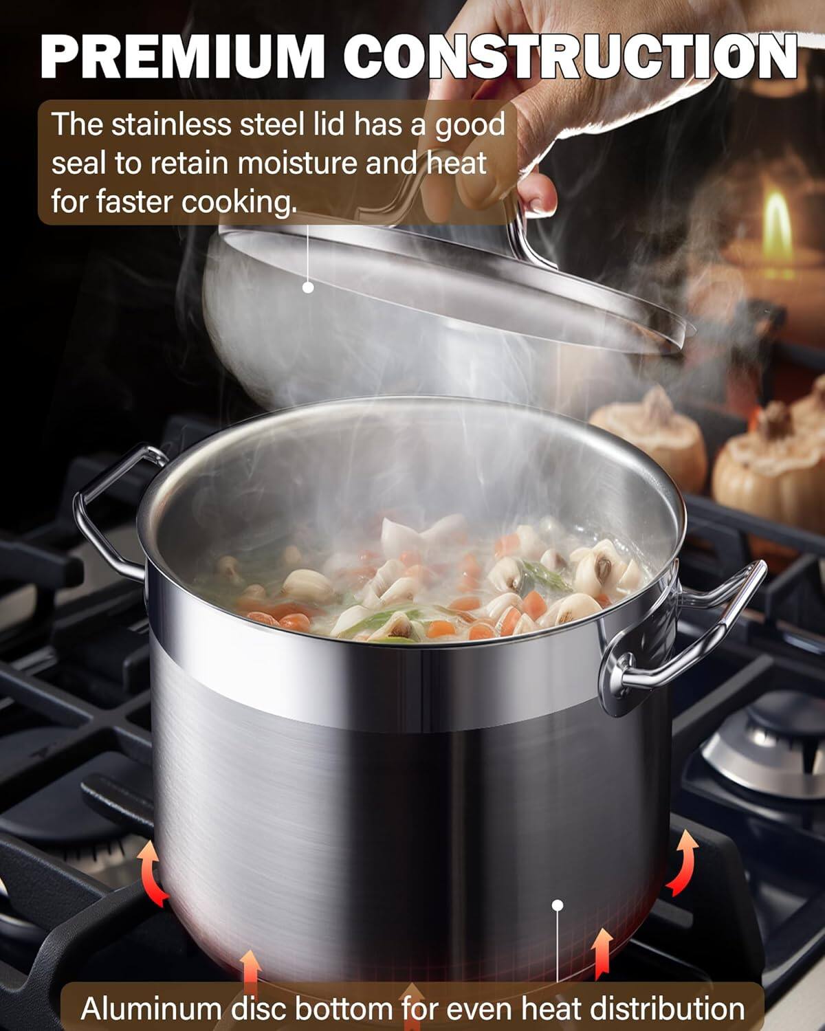 PREMIUM CONSTRUCTION

The stainless steel lid has a good seal to retain moisture and heat for faster cooking.

Aluminum disc bottom for even heat distribution