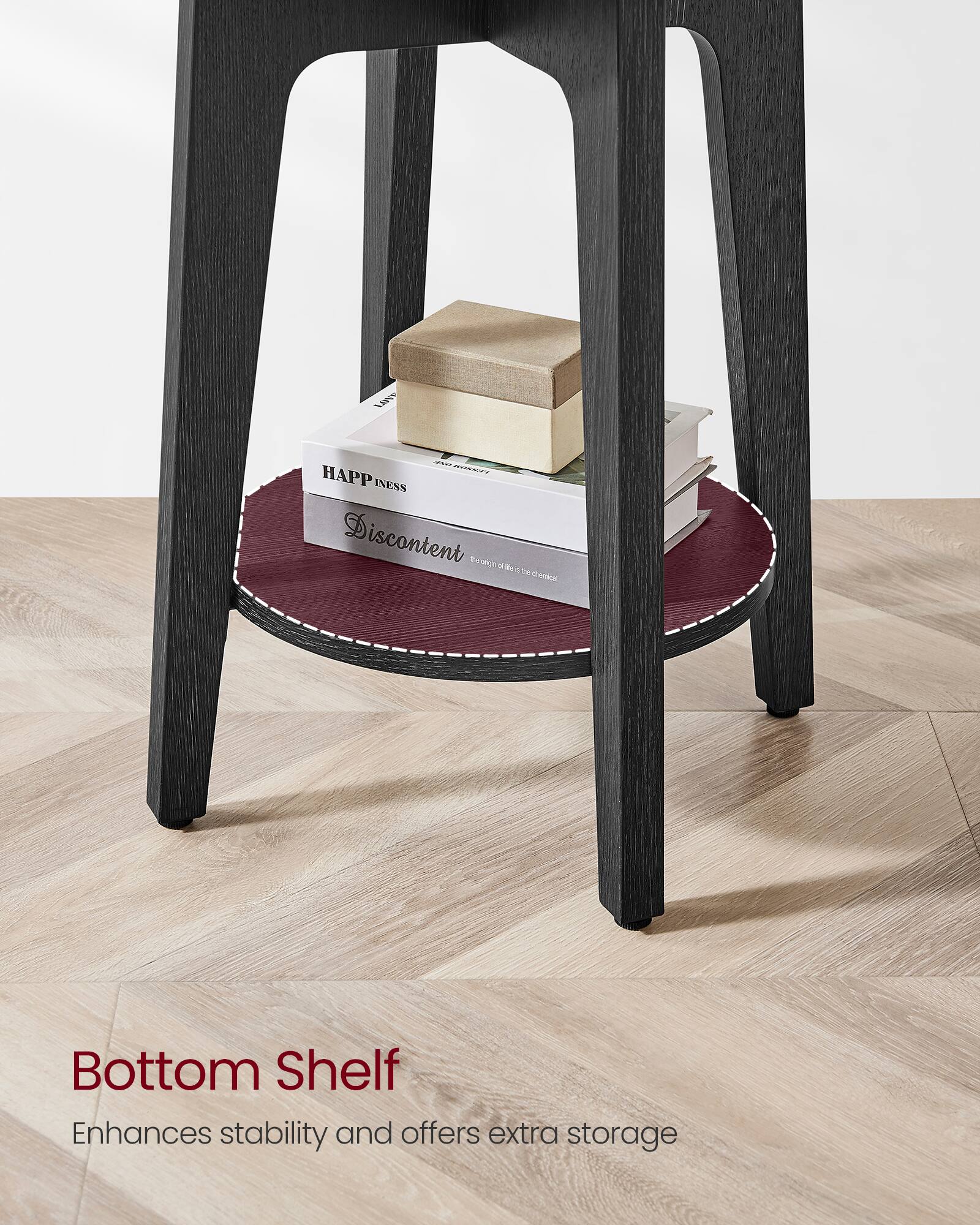 Bottom Shelf  
Enhances stability and offers extra storage