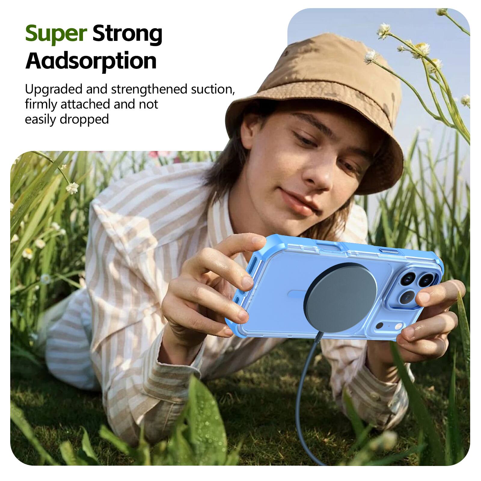 Super Strong Adsorption  
Upgraded and strengthened suction, firmly attached and not easily dropped