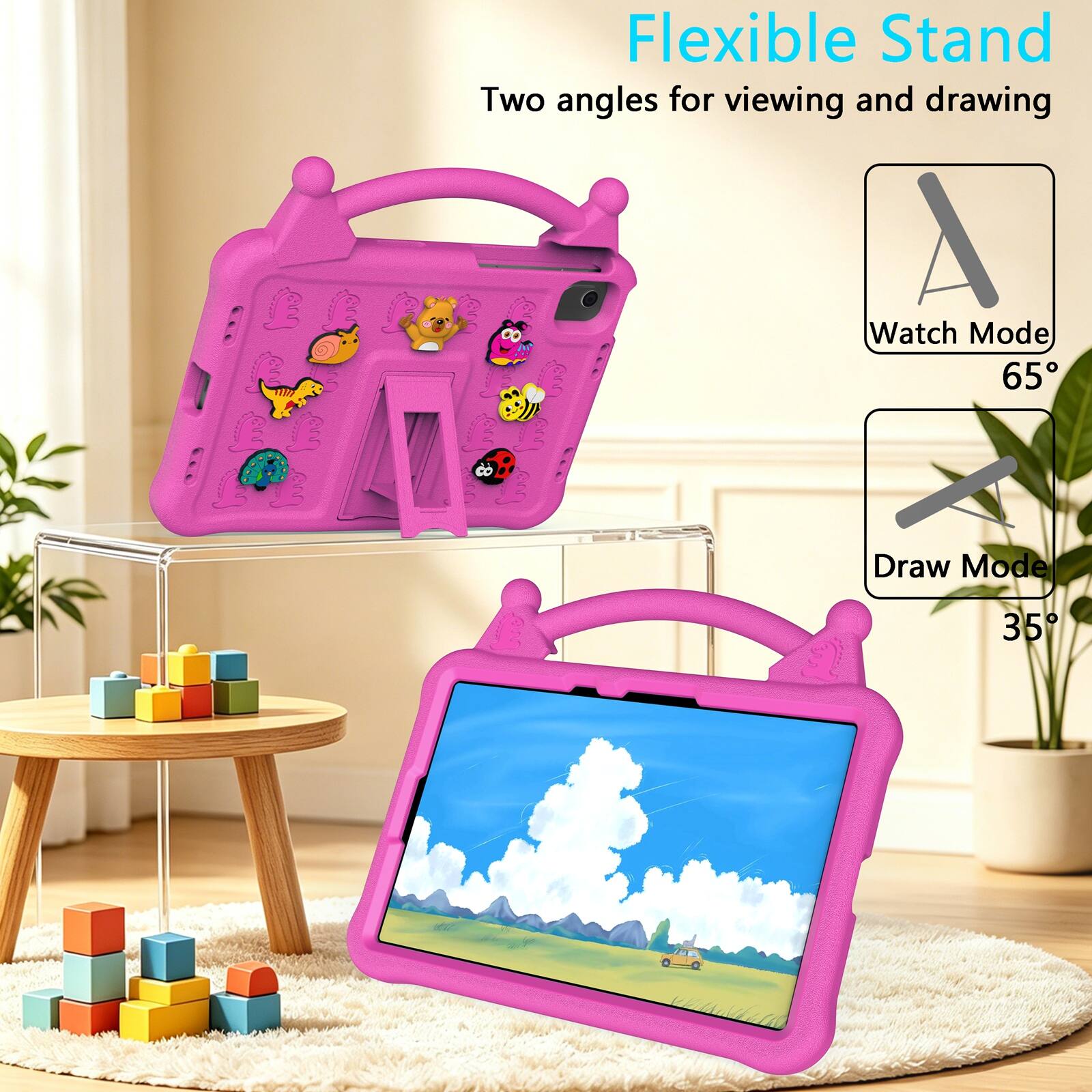 Flexible Stand  
Two angles for viewing and drawing  
Watch Mode 65°  
Draw Mode 35°