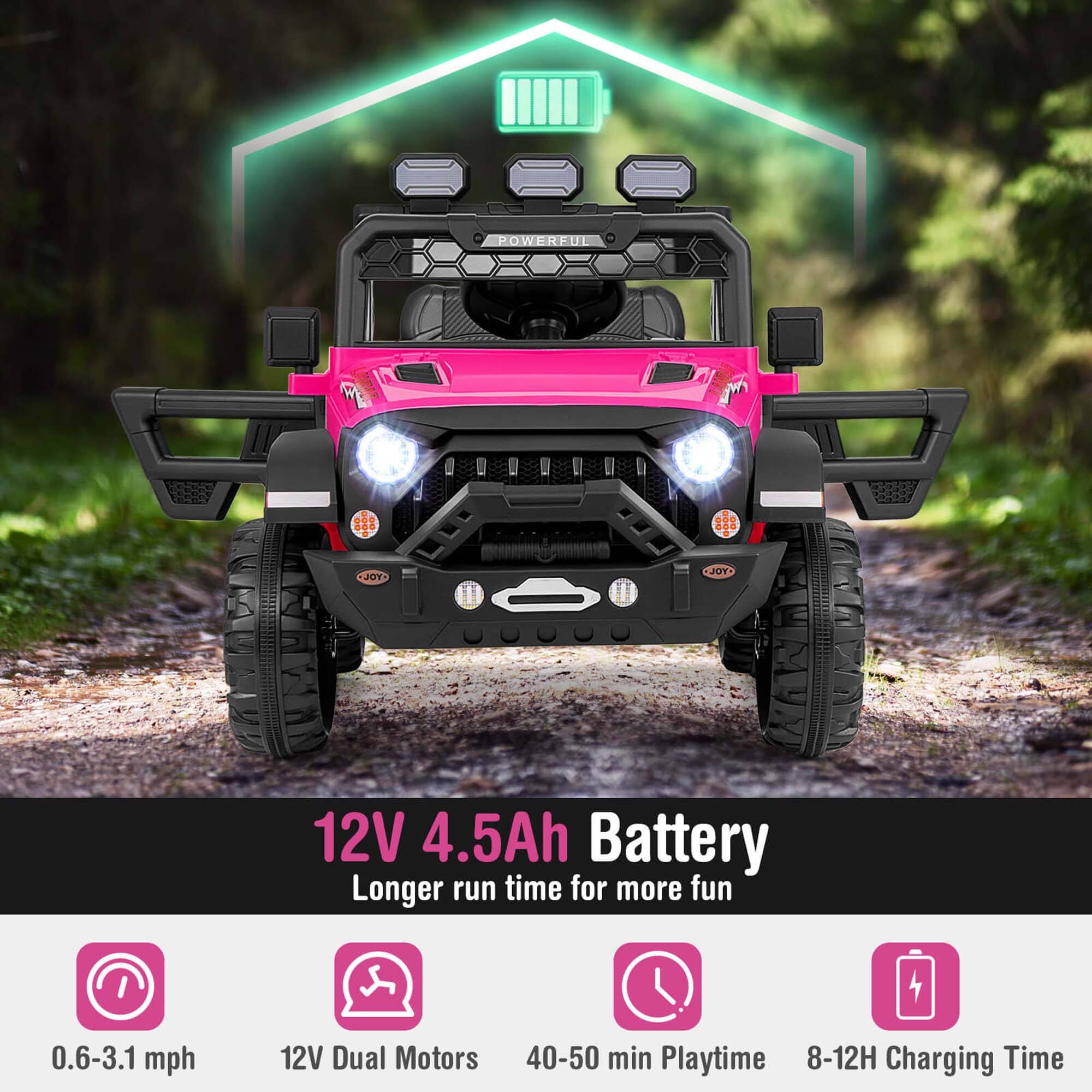 POWERFUL W LJOY YOL 12V 4.5Ah Battery Longer run time for more fun  
0.6-3.1 mph  
12V Dual Motors  
40-50 min Playtime  
8-12H Charging Time