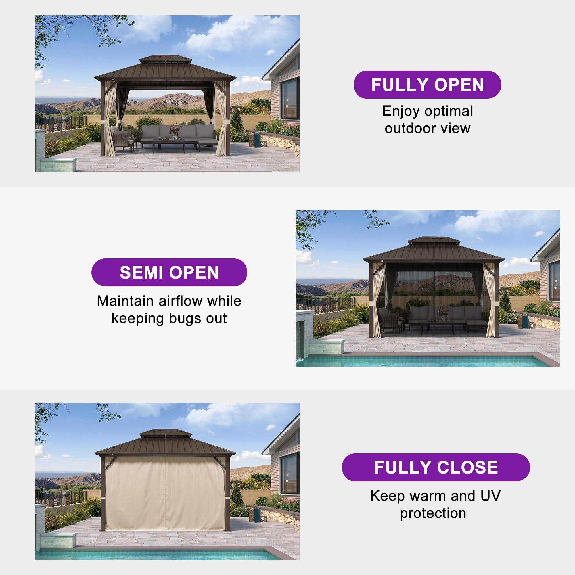 - FULLY OPEN
  - Enjoy optimal outdoor view

- SEMI OPEN
  - Maintain airflow while keeping bugs out

- FULLY CLOSE
  - Keep warm and UV protection