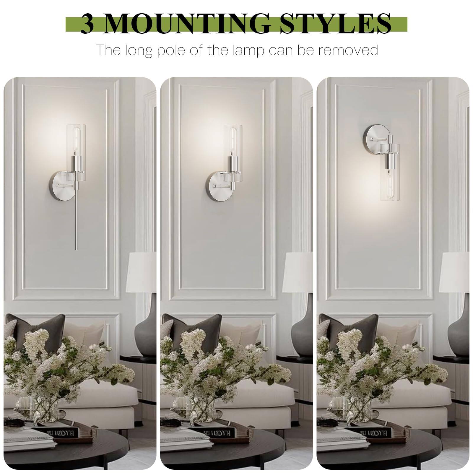 3 MOUNTING STYLES  
The long pole of the lamp can be removed