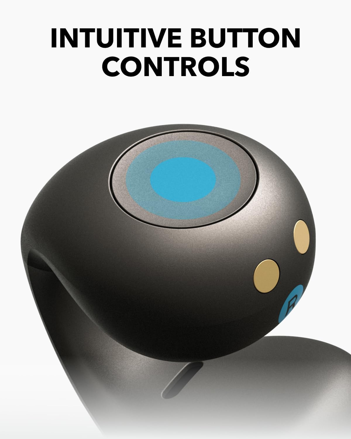 INTUITIVE BUTTON CONTROLS