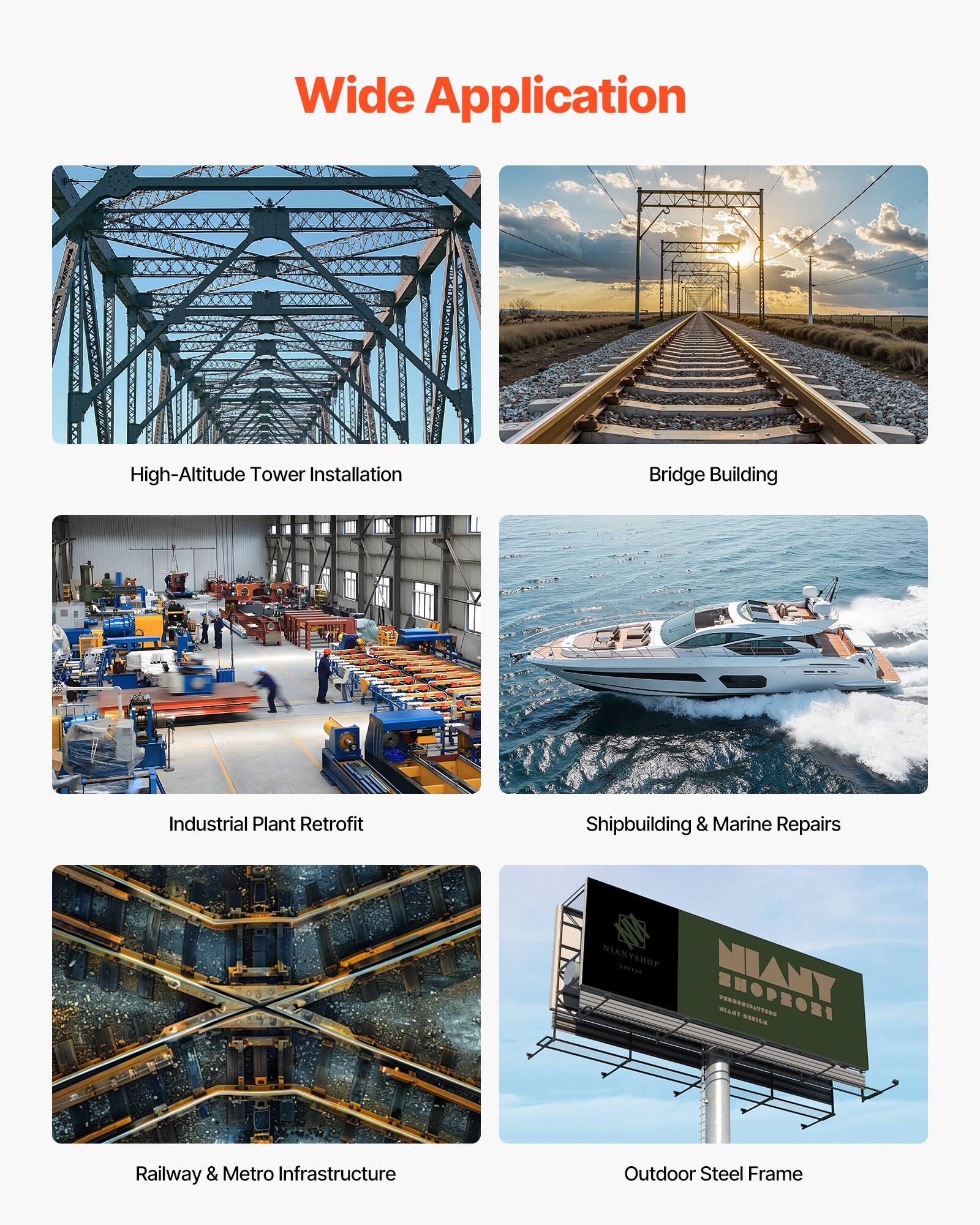 Wide Application

- High-Altitude Tower Installation
- Bridge Building
- Industrial Plant Retrofit
- Shipbuilding & Marine Repairs
- Railway & Metro Infrastructure
- Outdoor Steel Frame
