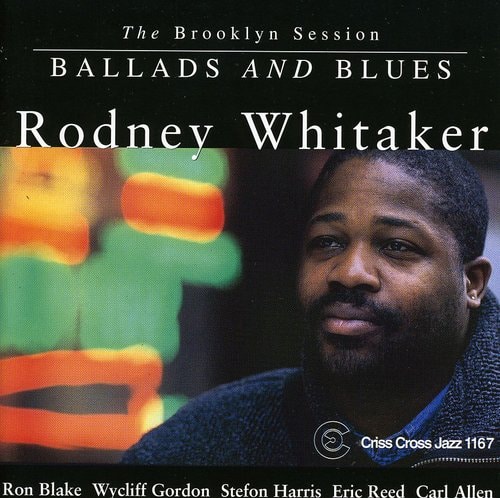 Rodney Whitaker - Ballads & Blues  - COMPACT DISCS