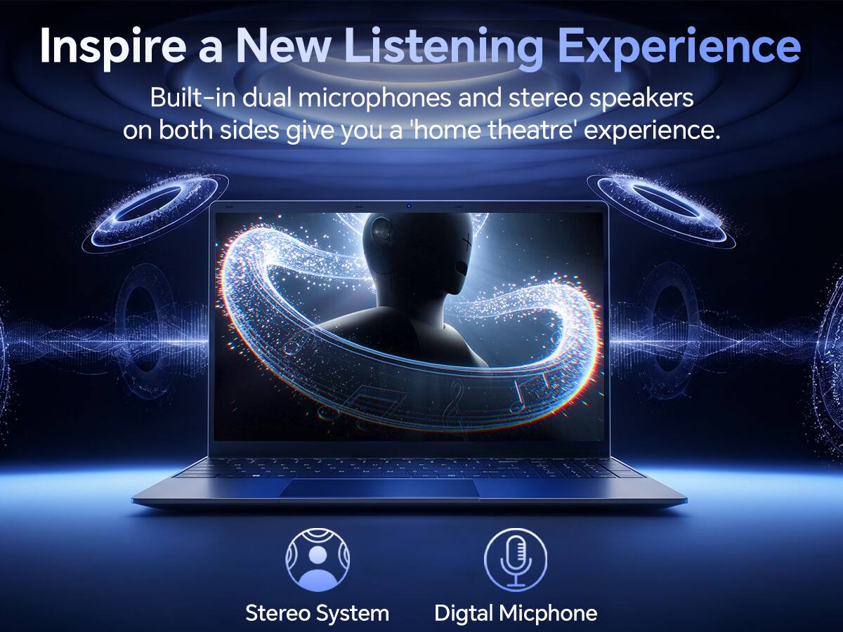 Inspire a New Listening Experience  
Built-in dual microphones and stereo speakers on both sides give you a 'home theatre' experience.  

Stereo System  
Digital Microphone