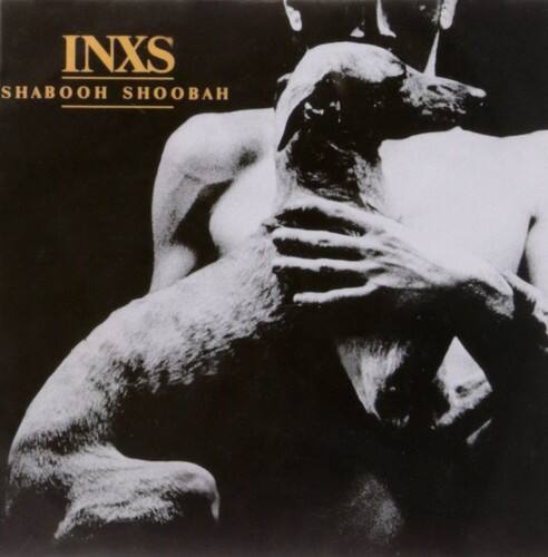 INXS - Shabooh Shoobah   - VINYL LP