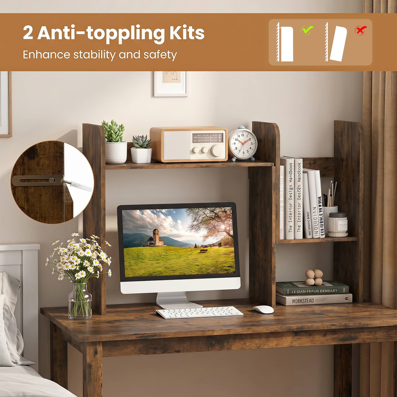 2 Anti-toppling Kits  
Enhance stability and safety

XX - DE 9 - BOOKING with a -  DE : )))

: 12 10 9 $  6  
I 2 5. 4, 5

Handbook Design Interior The  
HandBook Oesten Interior The

Z < NAMUMINA EUCHOONEC OFFECC NOUIC IN ECR/URULE  
LE GIAN FRPUD DENDARY  
WORKSTEAD
