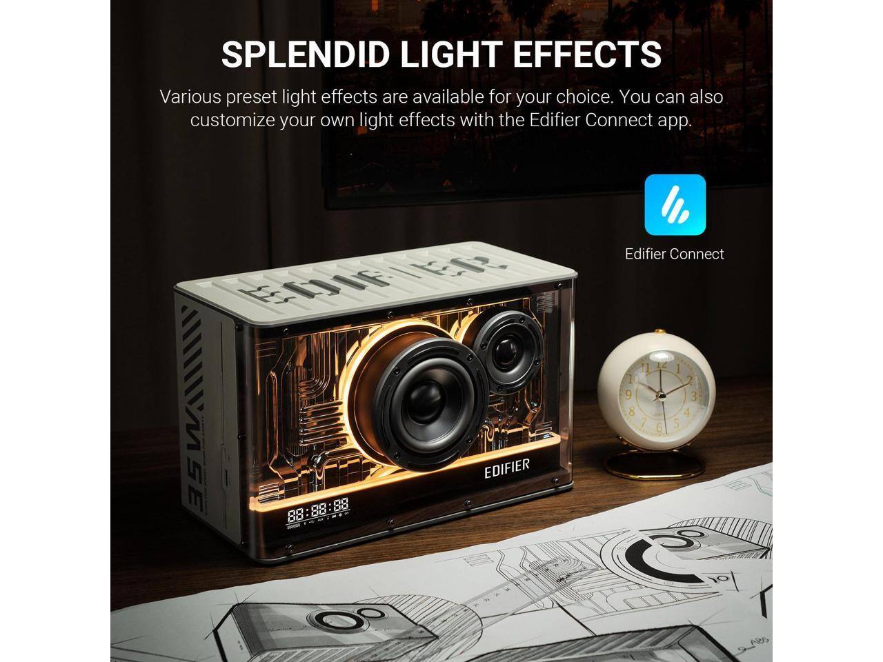 SPLENDID LIGHT EFFECTS  
Various preset light effects are available for your choice. You can also customize your own light effects with the Edifier Connect app.  

FCIF EE 11IISE  
88:88:88 88 88 EDIFIER  
88 O Edifier Connect  

1 12 1 1 2 9 3 8 4 7 6 5  
10