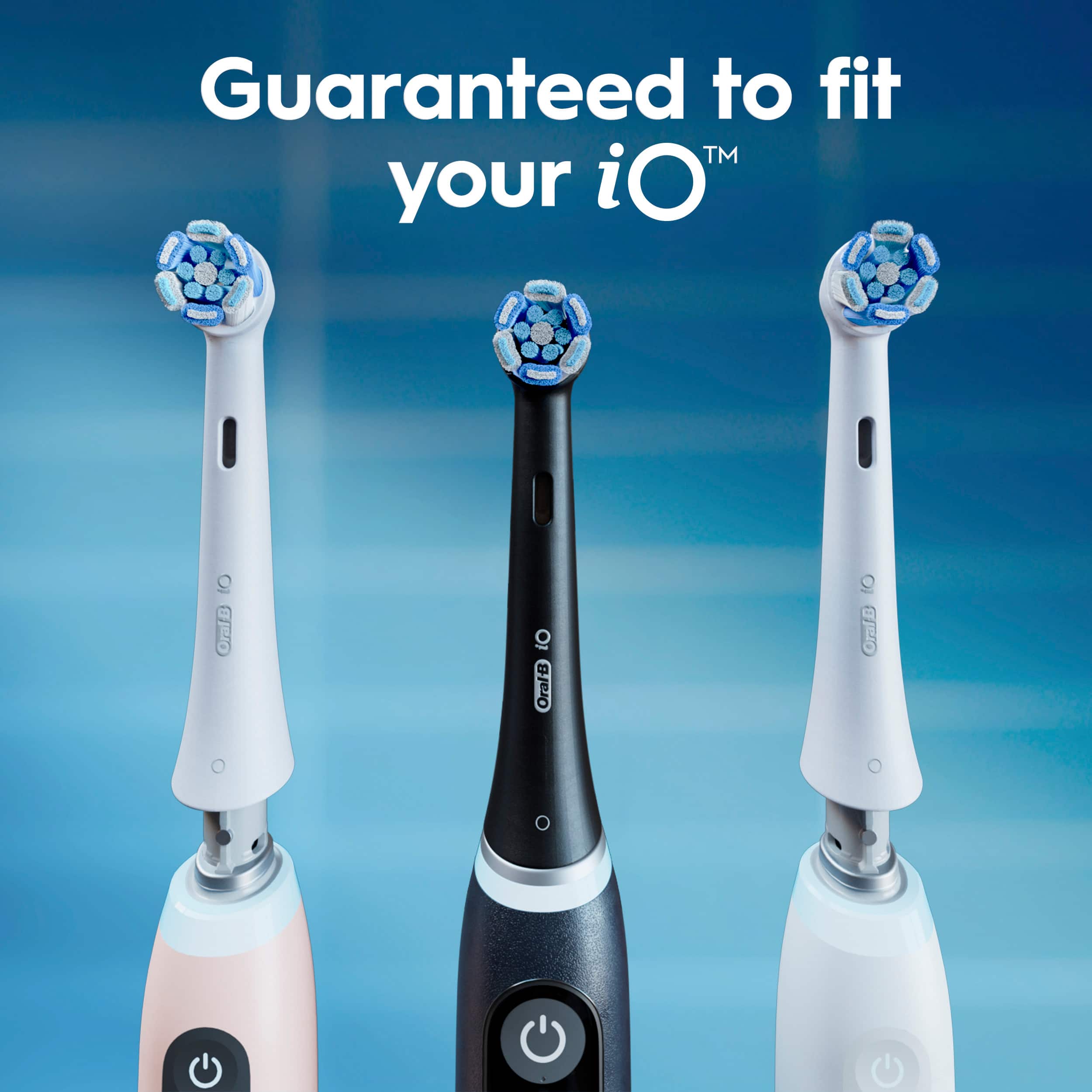 Guaranteed to fit your iO Oral-B or Oral-B OraBrite toothbrushes.