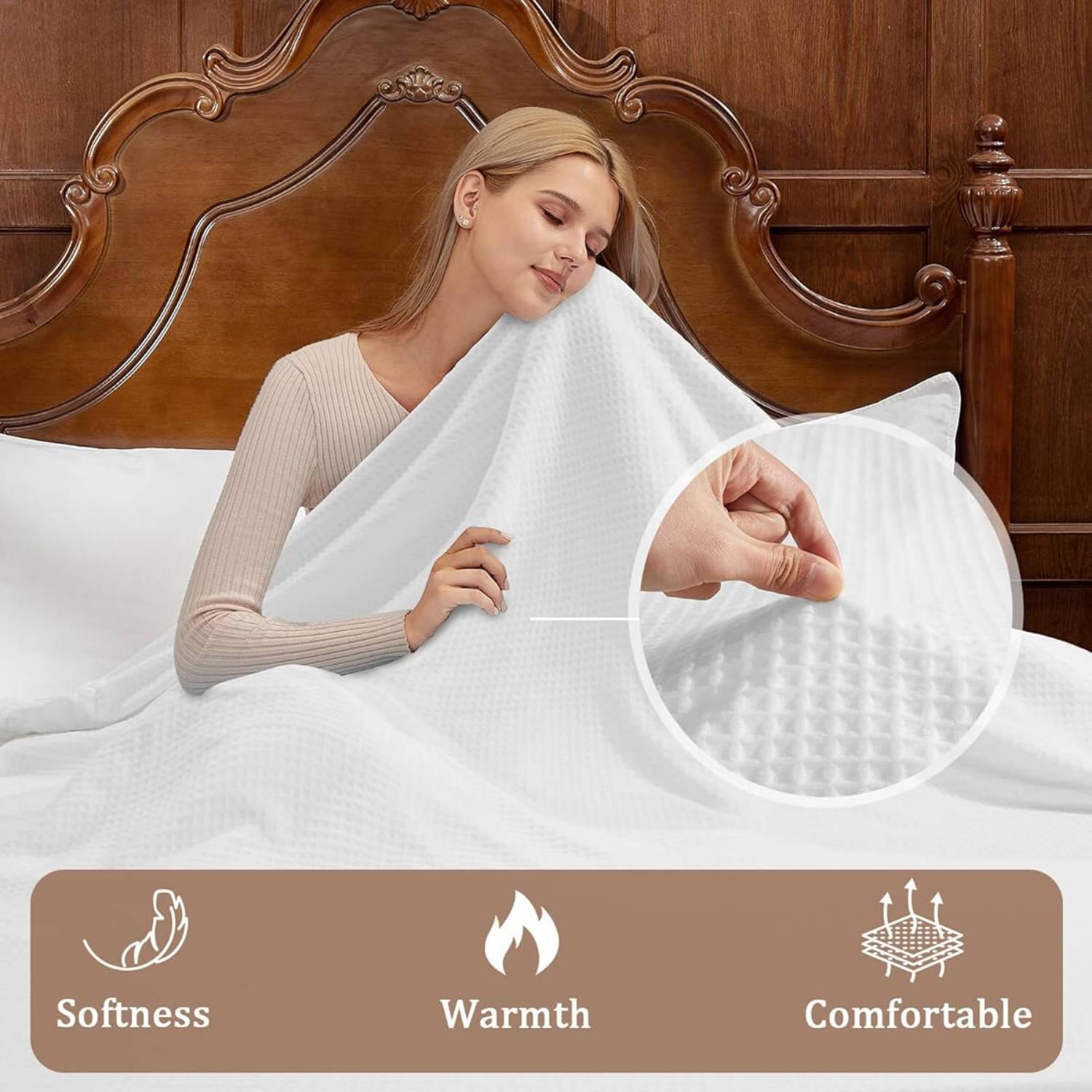 Softness  
Warmth  
Comfortable