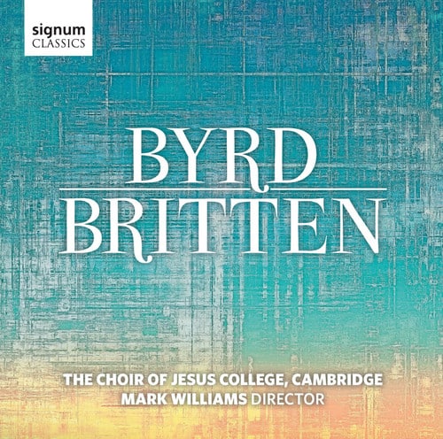 Britten / Byrd / Hoir Of Jesus College Cambridge - Byrd / Britten  - COMPACT DISCS