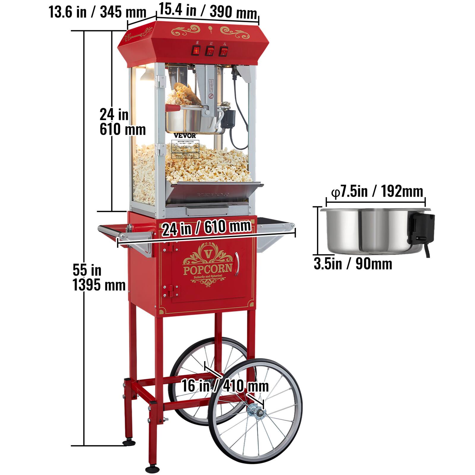 13.6 in / 345 mm  
15.4 in / 390 mm  
24 in / 610 mm  
VEVOR  
VEVOR  
7.5 in / 192 mm  
24 in / 610 mm  
55 in / 1395 mm  
V POPCORN SL Special Rectangular  
3.5 in / 90 mm  
16 in / 410 mm