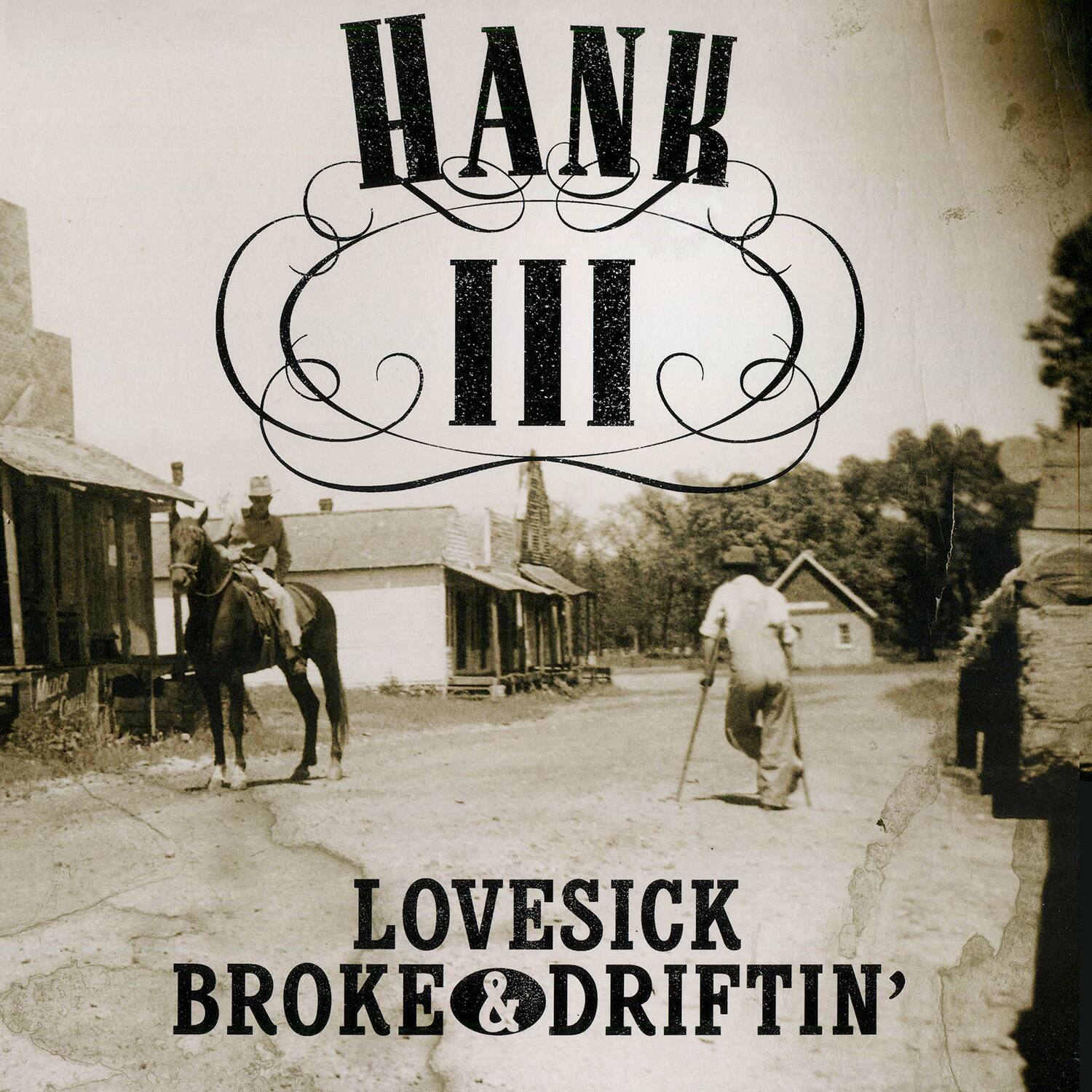 Lovesick, Broke & Driftin' [LP] [VINYL]