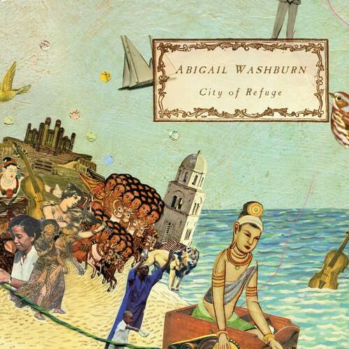 Abigail Washburn - City Of Refuge  - COMPACT DISCS