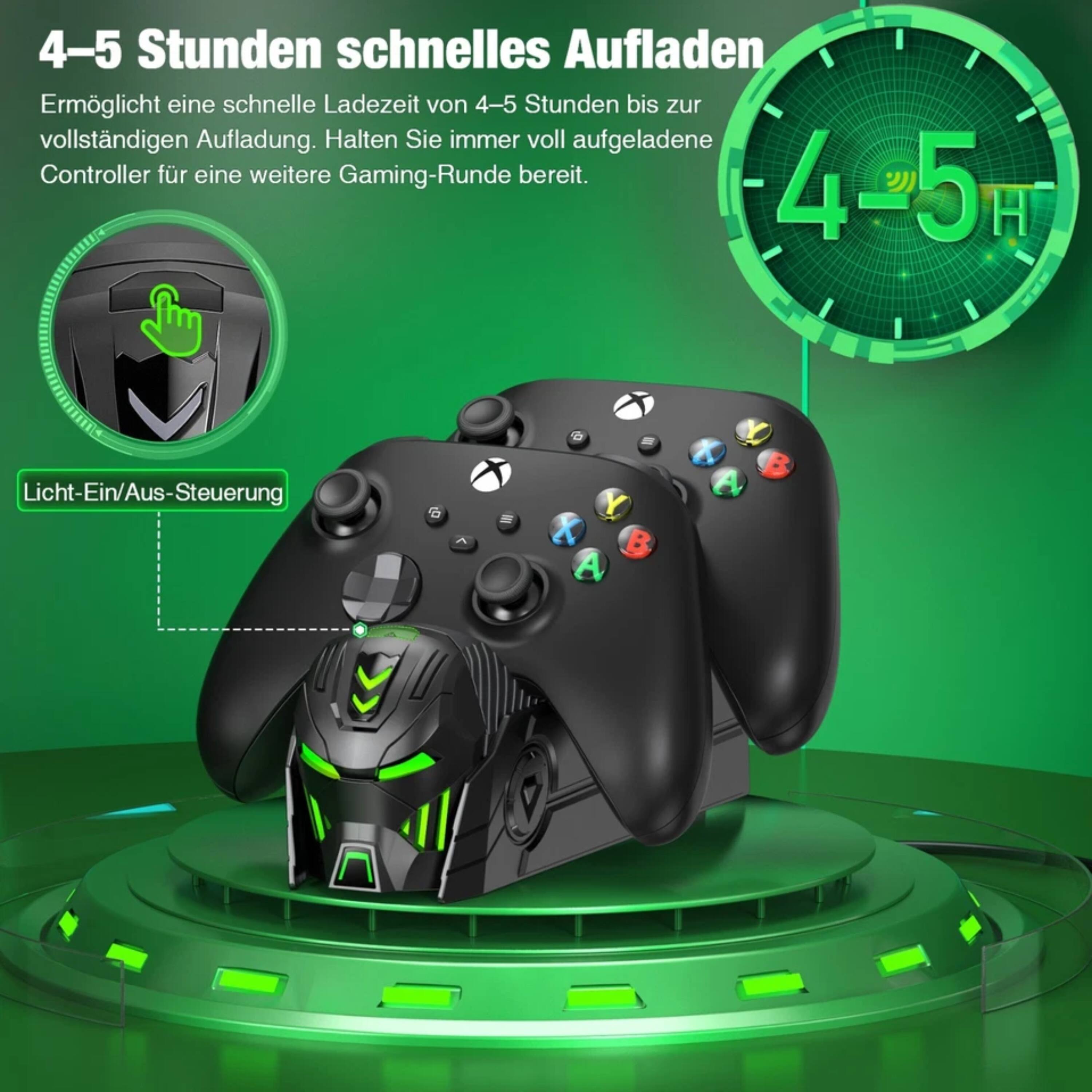4-5 Stunden schnelles Aufladen  
Ermöglicht eine schnelle Ladezeit von 4-5 Stunden bis zur vollständigen Aufladung. Halten Sie immer voll aufgeladene Controller für eine weitere Gaming-Runde bereit.  

Licht-Ein/Aus-Steuerung