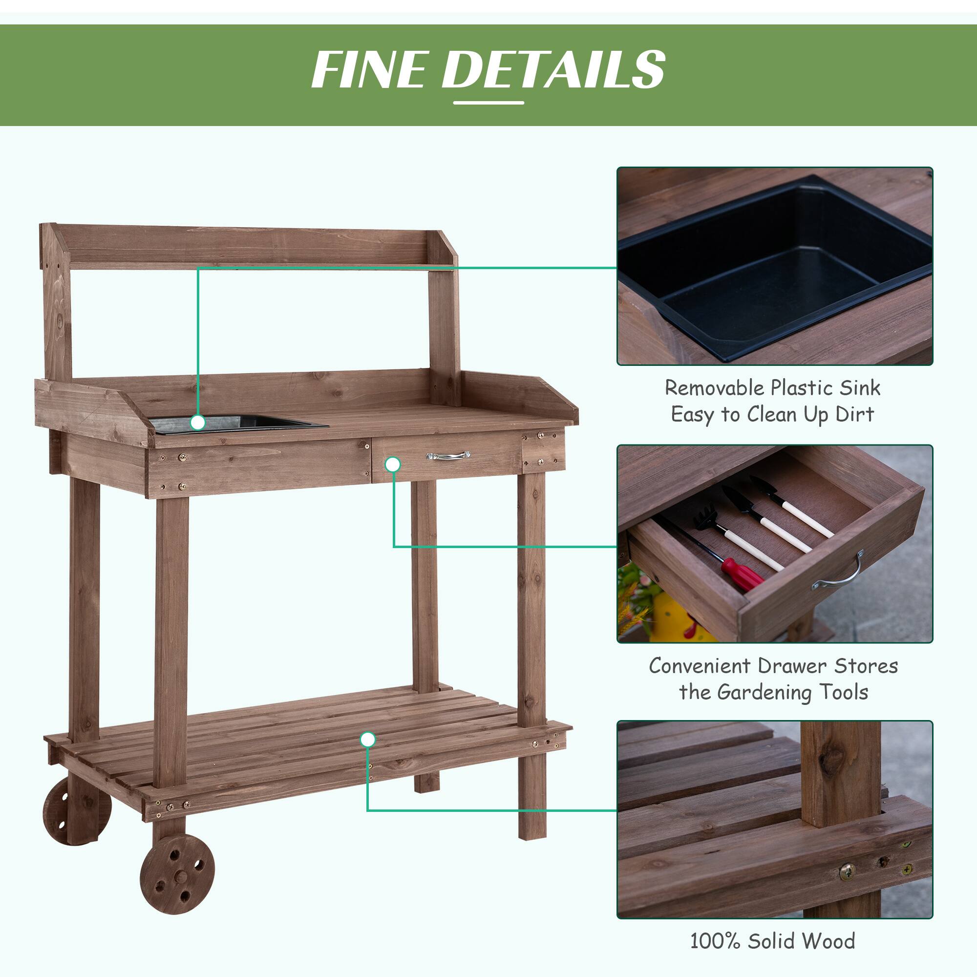 FINE DETAILS

- Removable Plastic Sink
  Easy to Clean Up Dirt

- Convenient Drawer Stores the Gardening Tools

- 100% Solid Wood