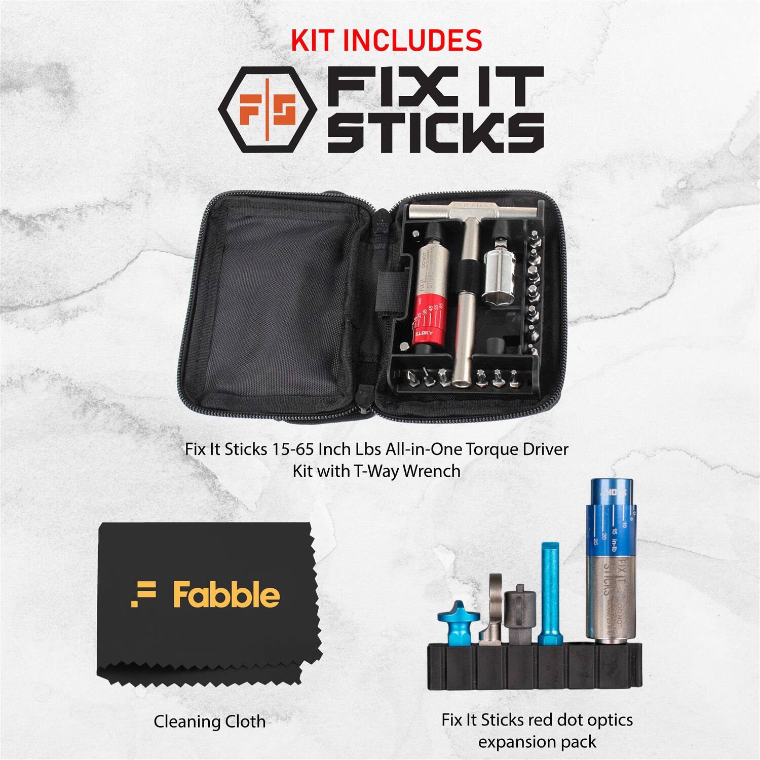 KIT INCLUDES FIX IT STICKS

- Fix It Sticks 15-65 Inch Lbs All-in-One Torque Driver Kit with T-Way Wrench
- Cleaning Cloth
- Fix It Sticks red dot optics expansion pack